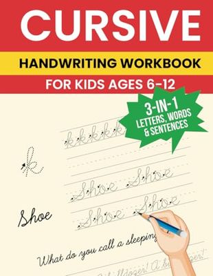 Cursive Handwriting Workbook for Kids Ages 6-12 | Fun & Easy Practice for Beginners to Master Beautiful Writing: A Fun and Engaging Cursive Writing ... and Sentences with Step-by-Step Exercises