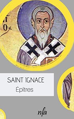Épîtres de Saint Ignace