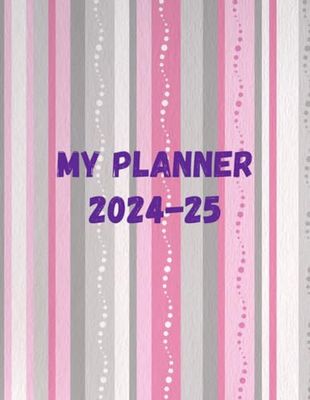 MY PLANNER 2024-25: A Two Year Agenda With To-Do List, Monthly Goals And Enough Space for Notes; 8,5x11 Inches,103 Pages.