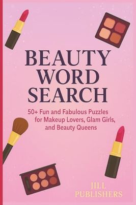 Beauty Word Search Puzzle Book: Word Searches with Easy to Read Print about Glam, Makeup, Cosmetics and More | 6x9 inches, 110 pages | 50+ Puzzles ... Gift for Vacations, Holidays and Leisure