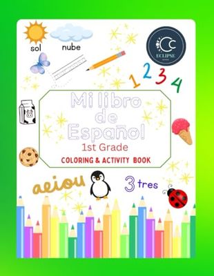 Mi libro de español 1st Grade: Coloring and Activity Book