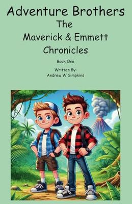 Adventure Brothers: The Maverick & Emmett Chronicles: 1