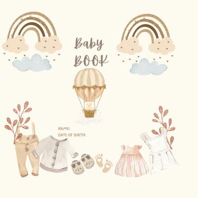 Modern Baby Memory Book - A Gender-Neutral Keepsake Journal for Newborns: Capture Milestones, Firsts, and Precious Memories | Unisex Design for Boys and Girls