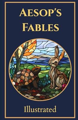 AESOP'S FABLES: Illustrated