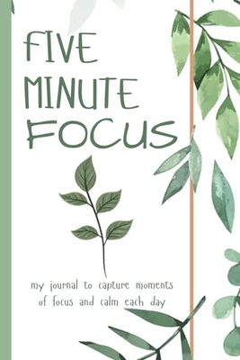 Five Minute Focus Notebook: 6x9 Inches, 120 Page Lined Notebook for Daily Notes, Planning and Focus