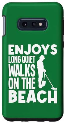 Carcasa para Galaxy S10e Disfruta de largos paseos tranquilos en la playa - Detector divertido