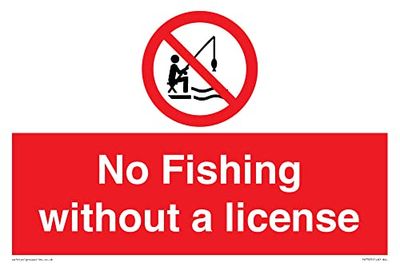 No Fishing without a license Sign - 300x200mm - A4L