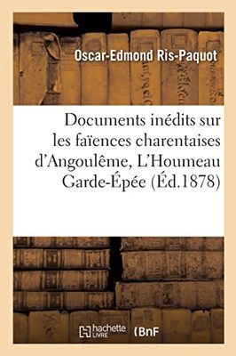Documents inédits sur les faïences charentaises d'Angoulême, L'Houmeau Garde-Épée: Saint-Eutrope-de-Montmoreau et Cognac