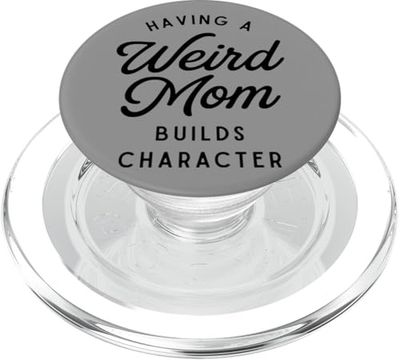 Having A Weird Mom Builds Carattere Divertente Festa della Mamma PopSockets PopGrip per MagSafe