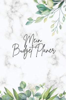 Mein Budget Planer: Ordne deine Finanzen und erreiche deine Sparziele! Der praktische Finanzplaner mit der Umschlagmethode und kreativer ... für mehr Überblick und finanzielle Freiheit.