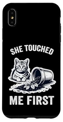 She Touched Me First Cat Plant Kitten Plants Amoureux des chats Coque pour iPhone XS Max