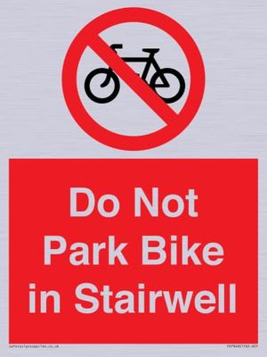 Panneau Do Not Park Bike in Stairwell - 150 x 200 mm - A5P