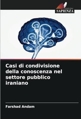 Casi di condivisione della conoscenza nel settore pubblico iraniano