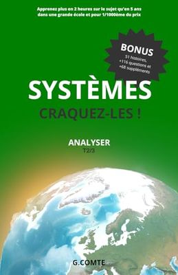 SYSTÈMES CRAQUEZ LES: Tome 2/3 : Analyser