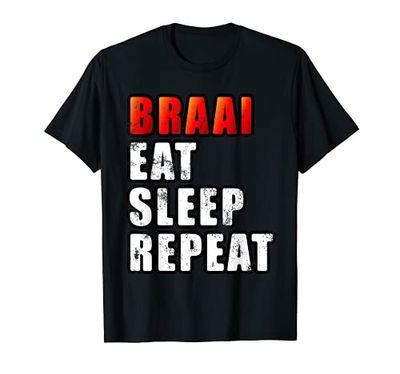 Braai Eat Sleep Repeat Divertida barbacoa sudafricana Camiseta