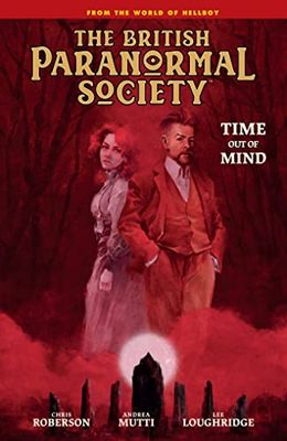 BRITISH PARANORMAL SOCIETY HC TIME OUT OF MIND