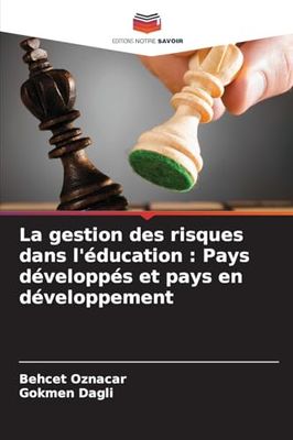 La gestion des risques dans l'éducation: Pays développés et pays en développement
