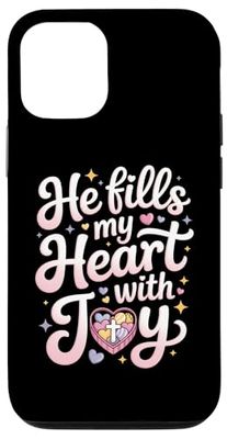 He Fills My Heart With Joy Christian Love Case for iPhone 12/12 Pro