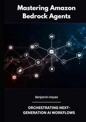 Mastering Amazon Bedrock Agents: Orchestrating Next-Generation AI Workflows