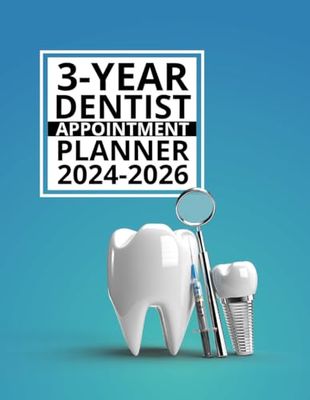 3-Year Dentist Appointment Book 2024-2026: Weekly, and Daily Planner, Client Contact Details & Notes, Daily appointments with Date from 8 a.m. to 10 p.m. with 30 minutes slots for Dentists