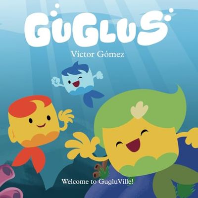 Guglus: Welcome to GugluVille!