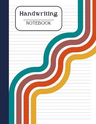 Handwriting Practice Notebook: Perfect for Kids and Adults | 8.5x11 | 150 Pages