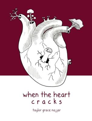 When The Heart Cracks: A Graphic Novella