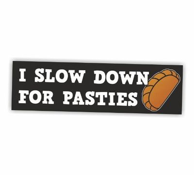 Sea View Stickers I Slow Down for Pasties Pasty Cornwall Grappige Auto Sticker