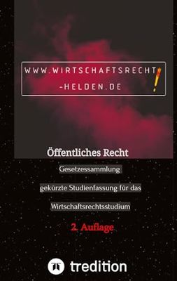 Öffentliches Recht: Gesetzessammlung gekürzte Studienfassung für das Wirtschaftsrechtsstudium: 4