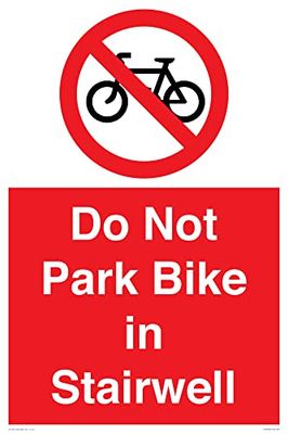 Targa Do Not Park Bike in Stairwell – 400 x 600 mm – A2P