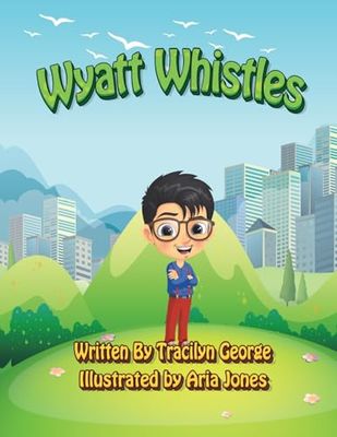 Wyatt Whistles