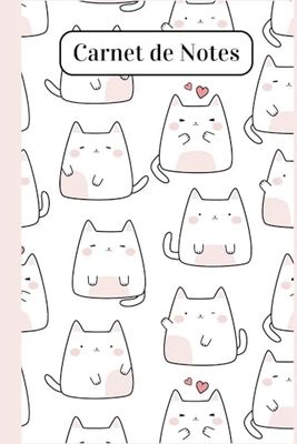 Carnet de Notes A5: Spécial Chat - Cahier Idéal pour Adulte et Fille, Carnet de Lecture, Bullet Journal, Journal Intime ou Notebook - Cadeau Parfait pour Amoureux des Chats