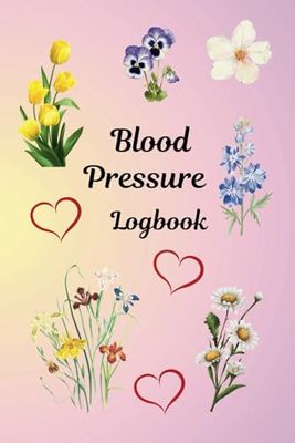 Blood Pressure Logbook: 6"x 9" Register daily readings 120 pages 60 graph pages with 34 entries/ pg (sample on back of cover) & 60 blank pages for daily noteable notes