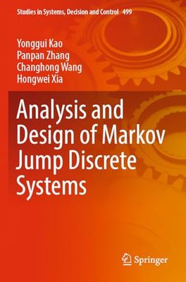 Analysis and Design of Markov Jump Discrete Systems: 499