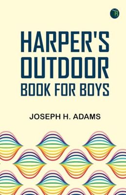 Harper's Outdoor Book for Boys