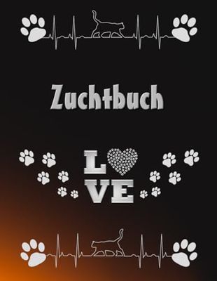 Katzenzuchtbuch Zuchtbuch Katzen bis 6 Zuchttiere alle Katzenrassen Katzenzucht Wurfstärke Gewicht Impfungen Wurmkuren dokumentieren Bestandsbuch ... Tagebuch Hobbyzüchter Geschenkidee 02B03