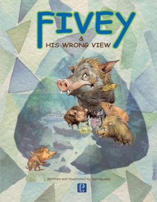 FIVEY: AND HIS WRONG VIEW (FABLED FEASTS)