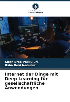 Internet der Dinge mit Deep Learning für gesellschaftliche Anwendungen