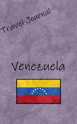 Travel Journal: Venezuela