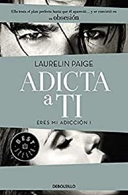 Adicta a ti (Eres mi adicción 1)