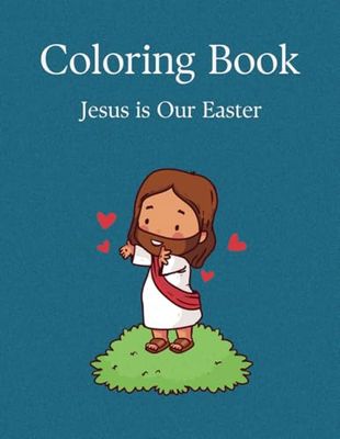 Christian Coloring Book: Coloring the Easter