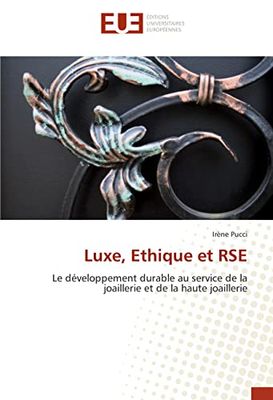 Luxe, Ethique et RSE: Le développement durable au service de la joaillerie et de la haute joaillerie