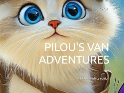 PILOU'S VAN ADVENTURES: black and white edition