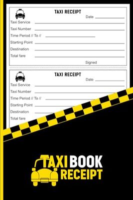 Taxi Receipt Book: This Log Book Serves as Proof of the Transaction and includes Details about - Trip and the Fare Paid - (3 Receipts/Page)