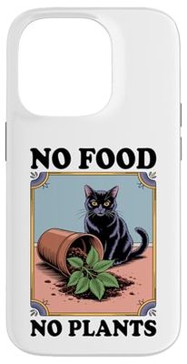 No Food No Plant Cat Lover Plant Kitten Funny Cat Coque pour iPhone 14 Pro