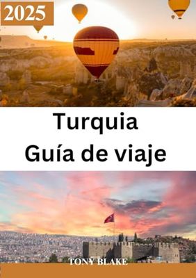 Turquia Guía de viaje 2025: Un descubrimiento completo del pavo: alojamiento, mejores épocas para visitar, atracciones imprescindibles, ciudades principales e información de viaje esencial.