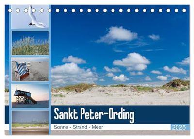 Sankt Peter-Ording. Sonne - Strand - Meer (Tischkalender 2025 DIN A5 quer), CALVENDO Monatskalender: Entdecken Sie die einmaligen Strände von Sankt Peter-Ording.