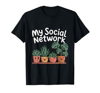 My Social Network is Green Plant Lover Plant Parent Fun T-Shirt