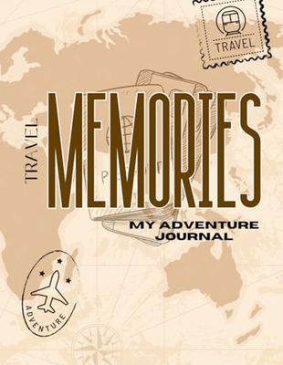 Travel Memories: My Adventure Journal