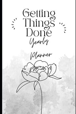 Getting Things Done: Yearly Planner